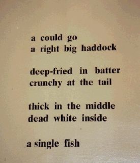 a could go a right big haddock; deep-fried in batter crunchy at the tail; thick in the middle dead white inside; A single fish